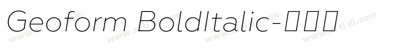 Geoform BoldItalic字体转换